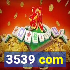 3539 com